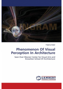 Phenomenon Of Visual Perception In Architecture
