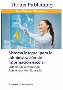 Sistema integral para la administración de información escolar