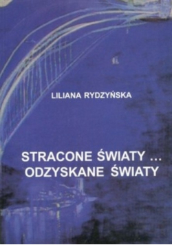 Stracone Światy Odzyskane Światy autograf Rydzyńska
