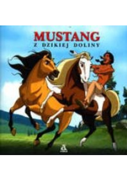Mustang z dzikiej doliny