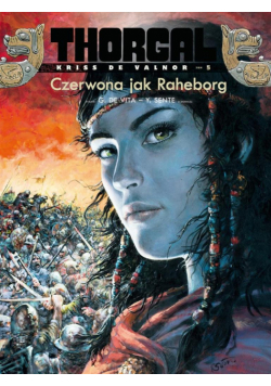 Thorgal - Kriss de V. T.5 Czerwona jak Raheborg BR