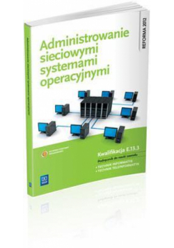 Administrowanie sieciowymi systemami operacyjnymi