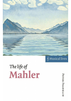 The Life of Mahler
