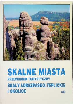 Skalne miasta przewodnik turystyczny