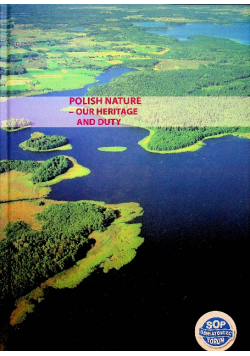 Polish nature our heritage and duty
