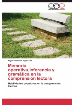 Memoria operativa,inferencia y gramática en la comprensión lectora