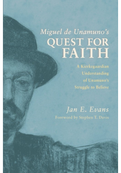 Miguel de Unamuno's Quest for Faith