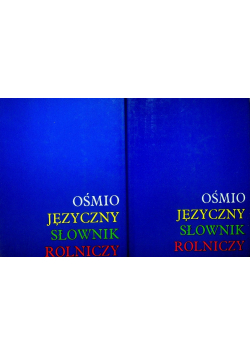 Ośmiojęzyczny słownik rolniczy Tom I i II