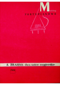 8 Brahms Dwa tańce węgierskie