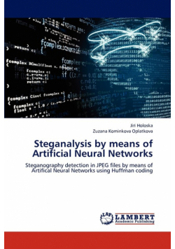 Steganalysis by Means of Artificial Neural Networks