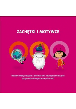 Zachętki i motywce część 1 - 192 naklejki GWO