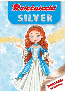 Księżniczki silver