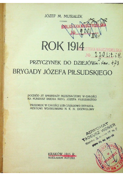 Rok 1914 Przyczynek do dziejów brygady Józefa Piłsudskiego 1914 r.