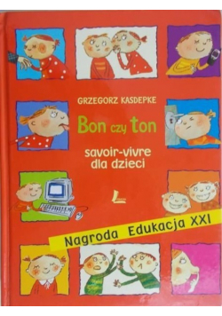 Bon czy ton Savoir - vivre dla dzieci
