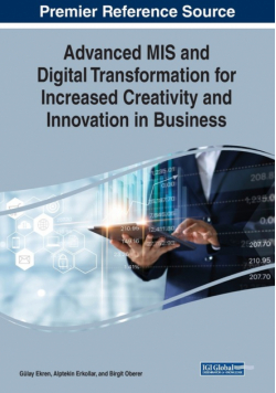 Advanced MIS and Digital Transformation for Increased Creativity and Innovation in Business