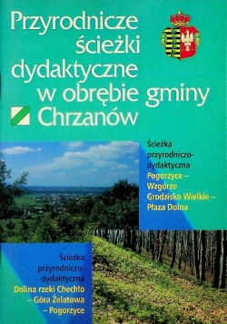 Przyrodnicze ścieżki dydaktyczne w obrębie gminy Chrzanów