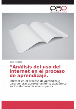 Análisis del uso del internet en el proceso de aprendizaje
