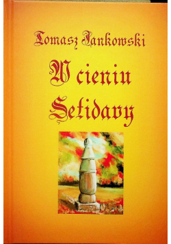 W cieniu Setidavy