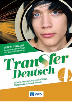 Transfer Deutsch 4 Zeszyt ćwiczeń