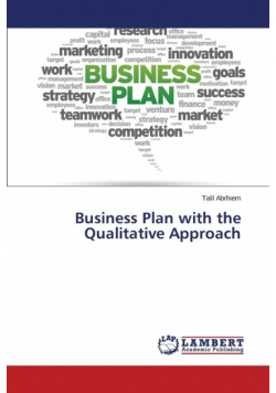 Business Plan with the Qualitative Approach