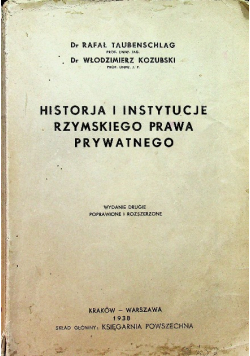 Historja i instytucje rzymskiego prawa prywatnego 1938 r.