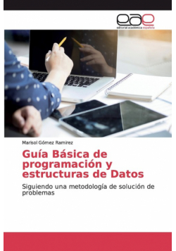 Guía Básica de programación y estructuras de Datos