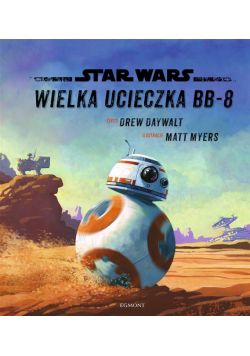 Star Wars. Wielka ucieczka BB-8