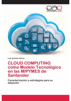 CLOUD COMPUTING como Modelo Tecnológico en las MIPYMES de Santander