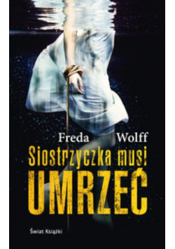 Siostrzyczka musi umrzeć