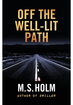 Off The Well-Lit Path