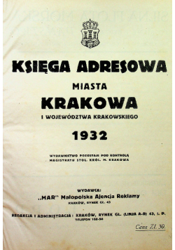 Księga adresowa Miasta Krakowa i województwa krakowskiego 1932 r.