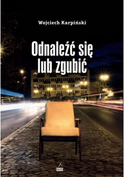 Odnaleźć się lub zgubić