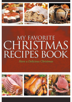 My Favorite Christmas Recipes Book