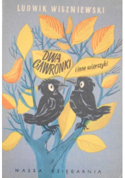 Dwa gawronki i inne wierszyki