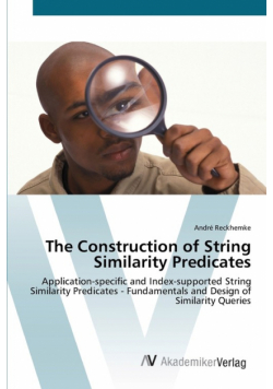 The Construction of String Similarity Predicates