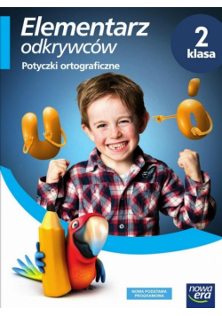 Elementarz odkrywców 2 Potyczki ortograficzne NE