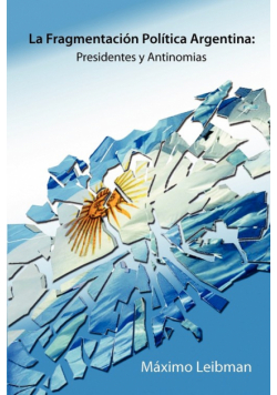 La Fragmentacin Poltica Argentina