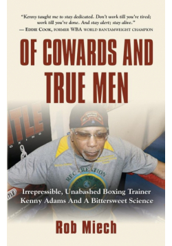 Of Cowards and True Men