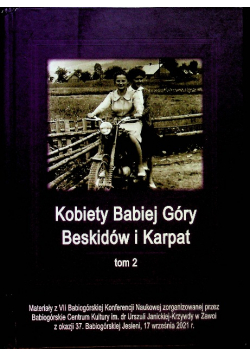 Kobiety Babiej Góry Beskidów i Karpat Tom 2