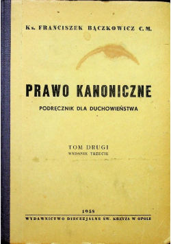 Prawo kanoniczne Podręcznik dla duchowieństwa tom drugi