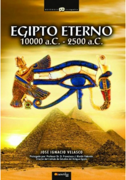 Egipto Eterno - 10000 a C - 2500 a C