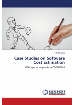 Case Studies on Software Cost Estimation
