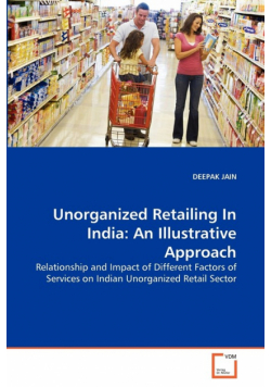 Unorganized Retailing In India
