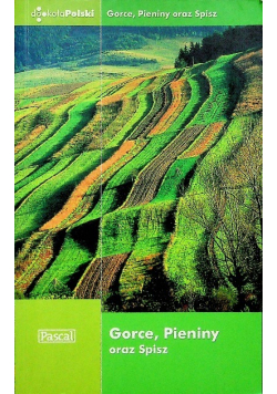 Gorce Pieniny oraz Spisz