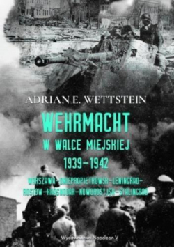 Wehrmacht w walce miejskiej 1939-1942