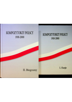 Kompozytorzy Polscy 1918-2000 Tom 1 i 2