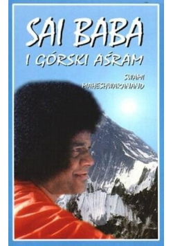 Sai Baba i górski Aśram
