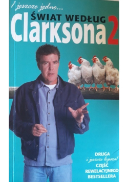 I jeszcze jedno Świat według Clarksona 2