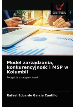 Model zarządzania, konkurencyjność i MŚP w Kolumbii
