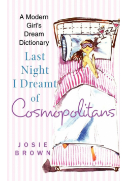 Last Night I Dreamt of Cosmopolitans